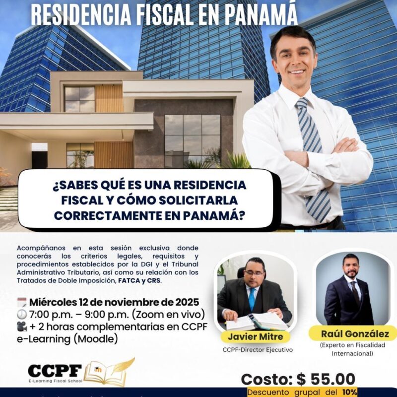 Curso Online ¿Sabes qué es una Residencia Fiscal y cómo solicitarla correctamente en Panamá?